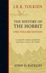 The History Of The Hobbit: One Volume Edition Hardcover Revised Updated Edition