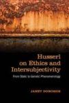 Husserl On Ethics And Intersubjectivity - From Static And Genetic Phenomenology Paperback