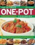 The Ultimate One-pot Cookbook - More Than 180 Simply Delicious One-pot Stove-top And Clay-pot Casseroles Stews Roasts Tangines And Mouthwatering Puddings   Paperback