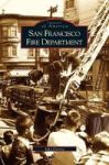 San Francisco Fire Department Hardcover