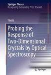 Probing The Response Of Two-dimensional Crystals By Optical Spectroscopy Hardcover 1ST Ed. 2016