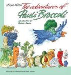 The Adventures Of Pauli Broccoli Hardcover
