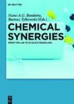 Chemical Synergies - From The Lab To In Silico Modelling Hardcover