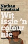 Wit Issie & 39 N Colour Nie - Angedrade Stories Afrikaans Paperback