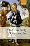 On Complicity And Compromise Paperback