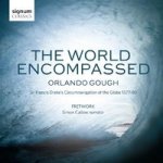Orlando Gough: The World Encompassed Cd