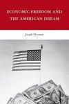 Economic Freedom And The American Dream
