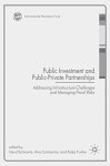 Public Investment And Public-private Partnerships: Addressing Infrastructure Challenges And Managing Fiscal Risks Procyclicali