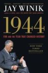 1944 - Fdr And The Year That Changed History Paperback