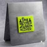 Dog Mother Wine Lover Magnet Black On Green