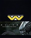 Alien - The Weyland Yutani Report Hardcover