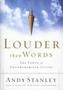 Louder Than Words - The Power Of Uncompromised Living   Paperback