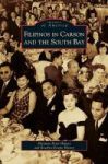 Filipinos In Carson And The South Bay Hardcover
