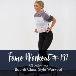 Fomo Style Workout 157