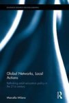 Global Networks Local Actions - Rethinking Adult Education Policy In The 21st Century Hardcover