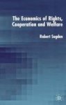 The Economics Of Rights Co-operation And Welfare Hardcover Revised