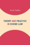 Theory And Practice In Essene Law Hardcover
