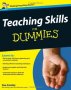 Teaching Skills For Dummies   Paperback