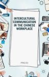 Intercultural Communication In The Chinese Workplace Hardcover