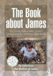 The Book About James - The Fourth Book In Betty Collier S Living Inside The Testimony Book Series Hardcover
