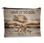 Give It To God And Go To Sleep - Cosmetic Bag