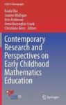 Contemporary Research And Perspectives On Early Childhood Mathematics Education Hardcover 1ST Ed. 2018