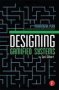 Designing Gamified Systems - Meaningful Play In Interactive Entertainment Marketing And Education   Hardcover