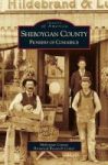 Sheboygan County - Pioneers Of Commerce Hardcover