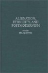 Alienation Ethnicity And Postmodernism Contributions In Sociology Hardcover