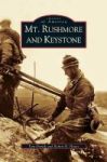 Mt. Rushmore And Keystone Hardcover