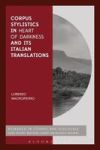 Corpus Stylistics In Heart Of Darkness And Its Italian Translations Hardcover