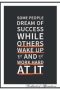 Some People Dream Of Success While Others Wake Up And Work Hard At It Workbook Of Affirmations Some People Dream Of Success While Others Wake Up And Work Hard At It Workbook Of Affirmations - Bullet Journal Food Diary Recipe Notebook Planner To Do List Sc