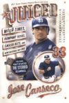 Juiced: Wild Times Rampant & 39 Roids Smash Hits And How Baseball Got Big Paperback