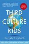 Third Culture Kids - The Experience Of Growing Up Among Worlds Paperback