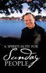 A Spirituality For Sunday People Hardcover