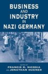Business And Industry In Nazi Germany Paperback Illustrated Ed