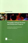 Intangible Cultural Heritage And Intellectual Property: Communities Cultural Diversity And Sustainable Development