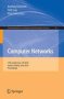 Computer Networks - 17TH Conference Cn 2010 Ustron Poland June 15-19 2010. Proceedings   Paperback 2010 Ed.