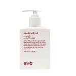 EVO Heads Will Roll Cleansing Conditioner 300ML