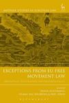 Exceptions From Eu Free Movement Law: Derogation Justification And Proportionality Modern Studies In European Law