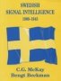 Swedish Signal Intelligence 1900-1945 (Studies in Intelligence)