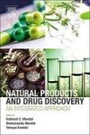 Natural Products And Drug Discovery - An Integrated Approach Paperback