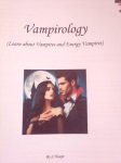 Vampirology Manual: Unveil The Mysteries Of Vampires