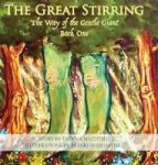 The Great Stirring - The Way Of The Gentle Giant Book One Hardcover