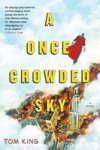 A Once Crowded Sky Paperback