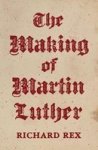 The Making Of Martin Luther Hardcover