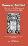 Forever Settled A Survey Of The Documents And History Of The Bible Hardcover
