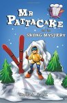 Mr Pattacake And The Skiing Mystery