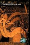 Death And Delusion - A Freudian Analysis Of Mortal Terror Hardcover New