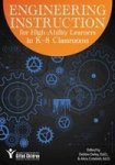 Engineering Instruction For High-ability Learners In K-8 Classrooms Paperback
